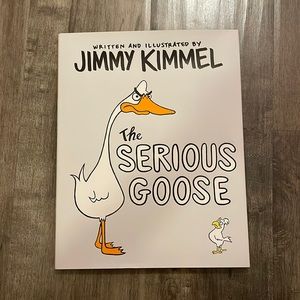 The Serious Goose by Jimmy Kimmel
